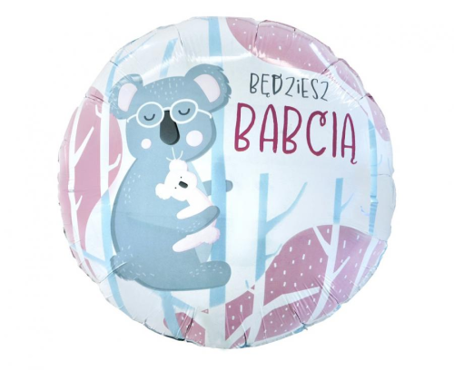 Balon foliowy okrągły Będziesz Babcią GoDan S.A. 18 cali (46 cm), ogłoszenie ciąży, motyw koala, na hel i powietrze.
