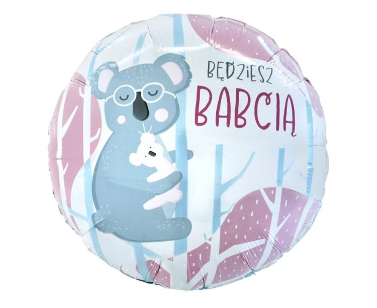Balon foliowy okrągły Będziesz Babcią GoDan S.A. 18 cali (46 cm), ogłoszenie ciąży, motyw koala, na hel i powietrze.