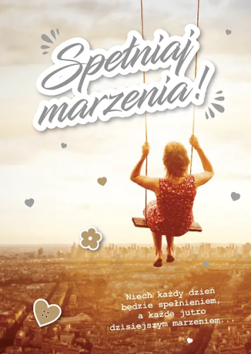 Kartka urodzinowa Spełniaj Marzenia, motyw huśtawka i panorama miasta, cytat W. Hugo w środku, pół-personalizowana.