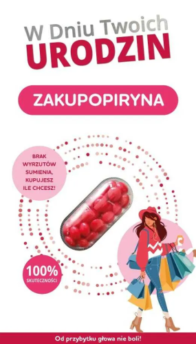 Kartka urodzinowa humorystyczna ZAKUPOPYRYNA, motyw kapsułki i kobiety na zakupach, z gotowym tekstem życzeń.