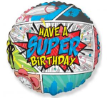 Balon Foliowy Have a Super Birthday Komiksowy 18" (45 cm)