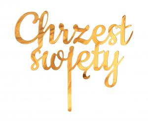 topper-akrylowy-chrzest-swiety-zloty-lustro-13x11-godan.jpg