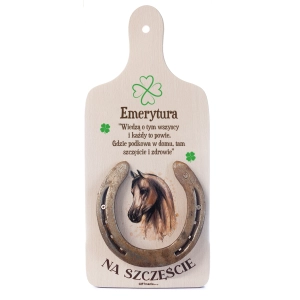 Deska Dekoracyjna Prezent na Emeryturę z Prawdziwą Podkową Na Szczęście